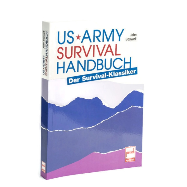 US Army Survival Handbuch - von John Boswell